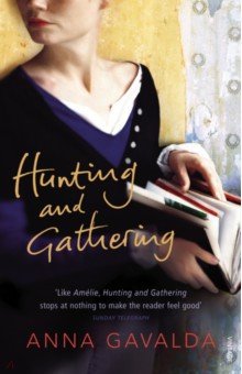 Gavalda Anna - Hunting and Gathering