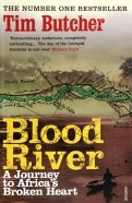 Blood River. A Journey to Africa's Broken Heart