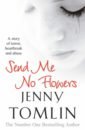 Tomlyn Jenny Send Me No Flowers