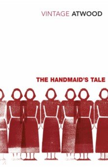 Atwood Margaret - The Handmaid's Tale