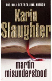 Slaughter Karin - Martin Misunderstood