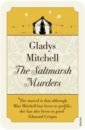 Mitchell Gladys The Saltmarsh Murders mitchell gladys speedy death