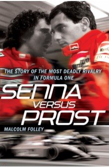 Senna Versus Prost Arrow Books