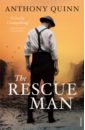 Quinn Anthony The Rescue Man evans richard j the pursuit of power europe 1815 1914