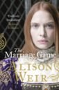 Weir Alison The Marriage Game weir alison elizabeth of york the last white rose