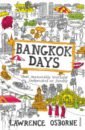 Osborne Lawrence Bangkok Days arkady and boris strugatsky doomed city