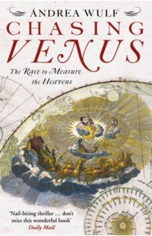 Chasing Venus. The Race to Measure the Heavens