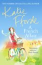 Fforde Katie A French Affair цена и фото