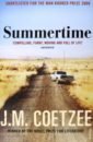 Coetzee J.M. Summertime coetzee j m the childhood of jesus
