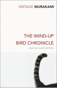 

The Wind-Up Bird Chronicle. Reading Guide Edition