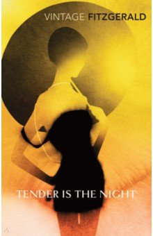 Fitzgerald Francis Scott - Tender Is the Night