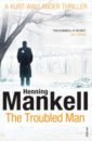 Mankell Henning The Troubled Man nesser hakan the darkest day