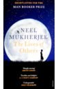 Mukherjee Neel The Lives of Others howard e all change