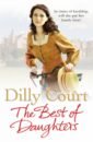 цена Court Dilly The Best of Daughters