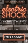 Electric Shock. From the Gramophone to the iPhone – 125 Years of Pop Musi
