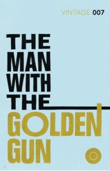 Fleming Ian - The Man with the Golden Gun