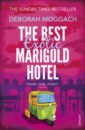 Moggach Deborah The Best Exotic Marigold Hotel imrie celia not quite nice