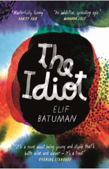 Batuman Elif - The Idiot