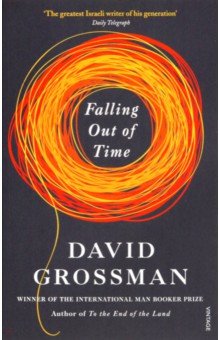Grossman David - Falling Out of Time