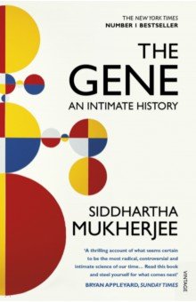 Mukherjee Siddhartha - The Gene. An Intimate History