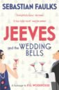Faulks Sebastian Jeeves and the Wedding Bells
