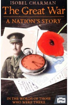 The Great War. A Nation's Story