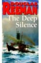 Reeman Douglas The Deep Silence reeman douglas the volunteers