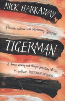 Обложка книги Tigerman, Harkaway Nick