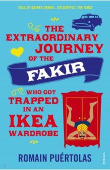 

The Extraordinary Journey of the Fakir who got Trapped in an Ikea Wardrobe