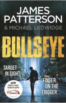 Patterson James, Ledwidge Michael - Bullseye