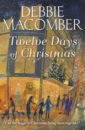 Macomber Debbie Twelve Days of Christmas baird julia phosphorescence on awe wonder