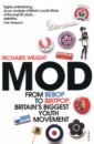 Weight Richard Mod! From Bebop to Britpop, Britain's Biggest Youth Movement виниловые пластинки columbia miles davis music from and inspired by birth of the cool a film by stanley nelson 2lp