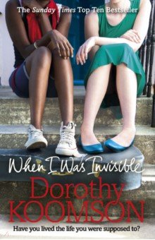 Koomson Dorothy - When I Was Invisible