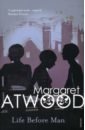 Atwood Margaret Life Before Man stein gertrude three lives
