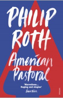 Roth Philip - American Pastoral