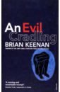 Keenan Brian An Evil Cradling цена и фото