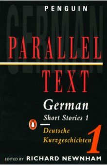Обложка книги German Short Stories 1. Deutsche Kurzgeschichten, Boll Heinrich, Aichinger Ilse, Bender Hans