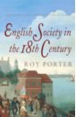 Porter Roy English Society in the Eighteenth Century