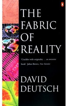 

The Fabric of Reality