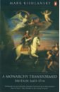 Kishlansky Mark A Monarchy Transformed. Britain 1630-1714 williamson edwin the penguin history of latin america