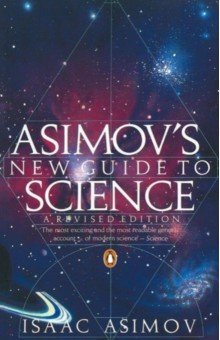 Asimov Isaac - Asimov's New Guide to Science