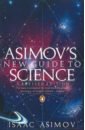 Asimov Isaac Asimov's New Guide to Science