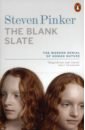 Pinker Steven The Blank Slate. The Modern Denial of Human Nature