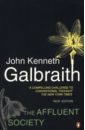 Galbraith John Kenneth The Affluent Society black john dictionary of economics