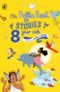 Rosen Michael, Jones Terry, Kemp Gene The Puffin Book of Stories for Eight-year-olds rosen michael morpurgo michael hughes ted stories for 8 year olds