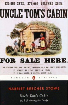 Beecher Stowe Harriet - Uncle Tom's Cabin Or, Life Among the Lowly