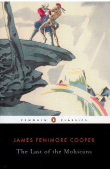 Cooper James Fenimore - The Last of the Mohicans