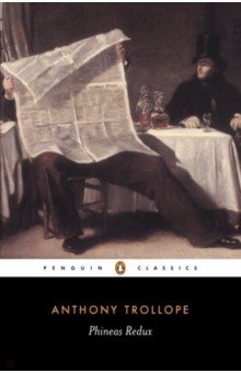 Trollope Anthony - Phineas Redux