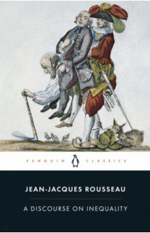 Rousseau Jean-Jacques - A Discourse on Inequality