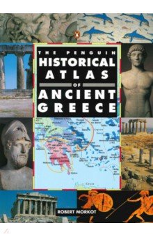 

The Penguin Historical Atlas of Ancient Greece